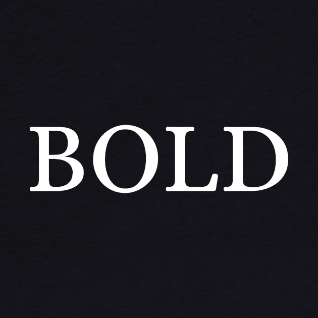 BOLD by Des